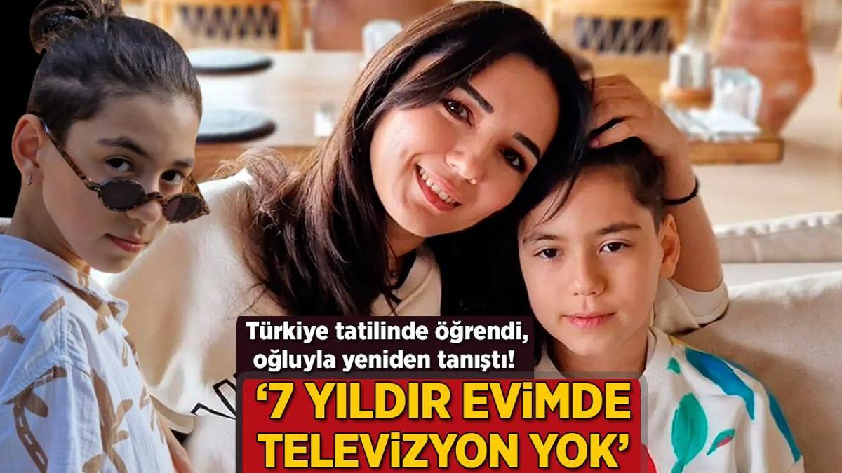 Türkiye tatilinde öğrendi, oğluyla yeniden tanıştı! ‘7 yıldır evimde televizyon yok’