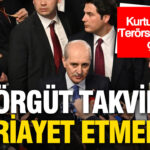 Numan Kurtulmuş’tan ‘Terörsüz Türkiye’ Vurgusu: ‘Örgüt Takvime Uymadı’